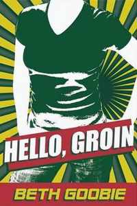 Hello Groin