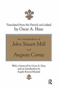 The Correspondence of John Stuart Mill and Auguste Comte