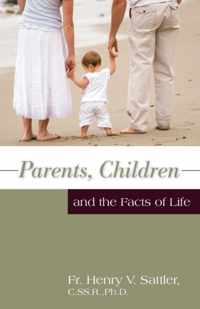 Parents, Children and the Facts of Life