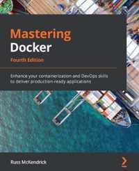 Mastering Docker