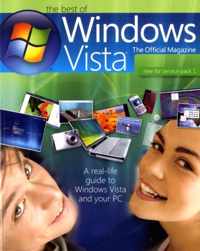 The Best of Windows Vista - The Official Magazine - A Real Life Guide to Windpws Vista and Your PC