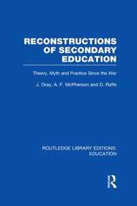 Reconstructions of Secondary Education