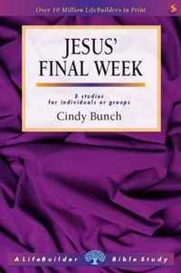 Jesus' Final Week