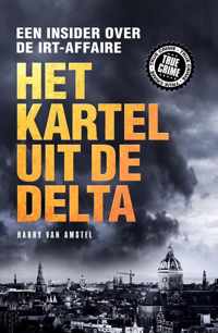 True Crime  -   Het kartel van de delta