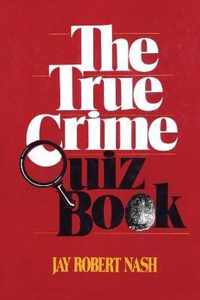 The True Crime Quiz Book