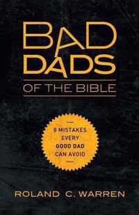 Bad Dads of the Bible