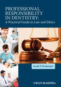 Professional Responsibility in Dentistry