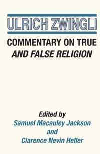 Commentary on True and False Religion