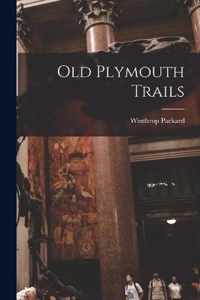 Old Plymouth Trails