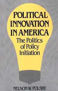 Political Innovation in America