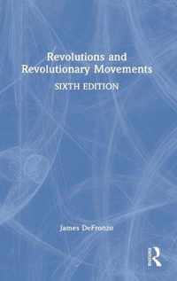 Revolutions and Revolutionary Movements