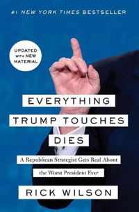 Everything Trump Touches Dies