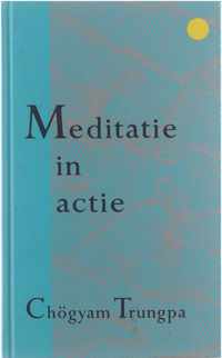 Meditatie in actie