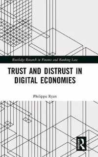 Trust and Distrust in Digital Economies