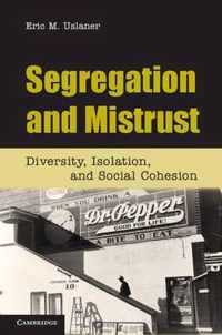 Segregation and Mistrust