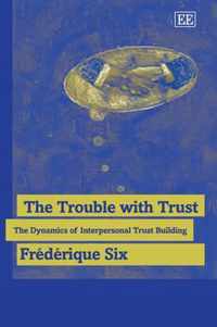 The Trouble with Trust