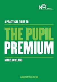 A Practical Guide to the Pupil Premium