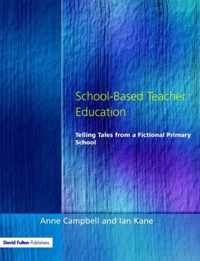 School-Based Teacher Education