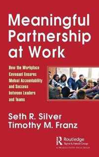 Meaningful Partnership at Work