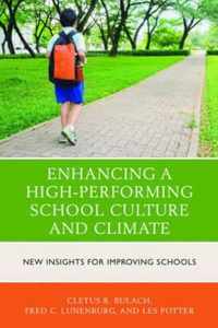 Enhancing a High-Performing School Culture and Climate