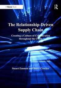 The Relationship-Driven Supply Chain