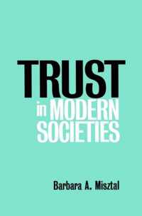 Trust in Modern Societies