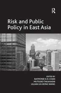 Risk and Public Policy in East Asia