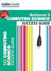 National 5 Computing Science Success Guide (Success Guide)