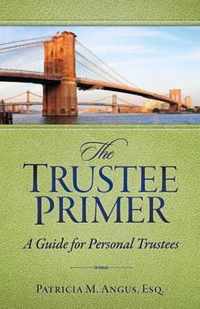 The Trustee Primer