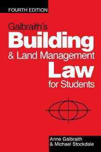 Galbraith's Building And Land Management Law For Students