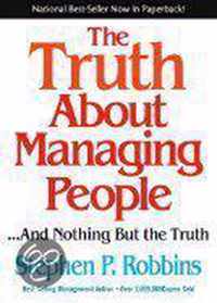 The Truth About Managing People...and Nothing but the Truth