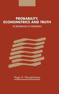 Probability, Econometrics and Truth