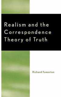 Realism and the Correspondence Theory of Truth