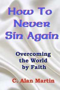 How to Never Sin Again