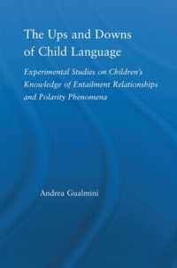 The Ups and Downs of Child Language