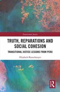 Truth, Reparations and Social Cohesion