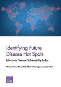 Identifying Future Disease Hot Spots