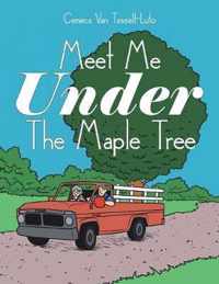 Meet Me Under the Maple Tree