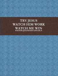 TRY JESUS