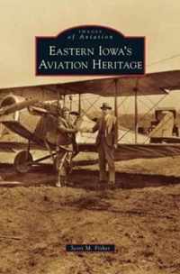 Eastern Iowa's Aviation Heritage