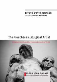 The Preacher as Liturgical Artist