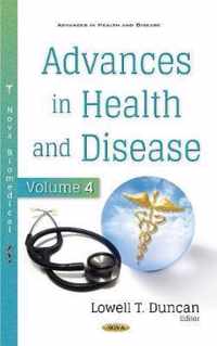Advances in Health and Disease. Volume 4