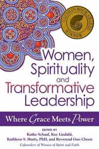 Women, Spirituality and Transformative Leadership