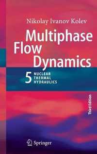 Multiphase Flow Dynamics 5