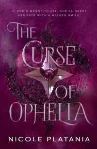 The Curse of Ophelia