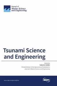 Tsunami Science and Engineering