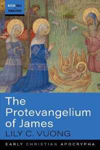 The Protevangelium of James