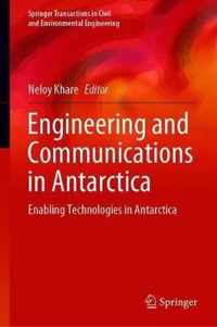 Engineering and Communications in Antarctica