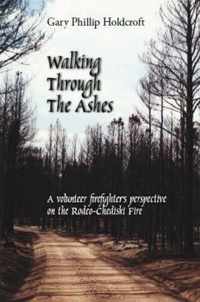 Walking Through the Ashes