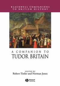 A Companion to Tudor Britain